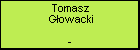 Tomasz Głowacki