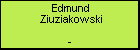 Edmund Ziuziakowski